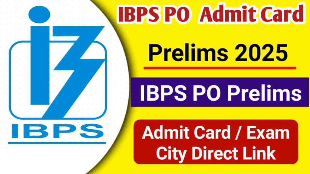 IBPS PO Admit Card 2025