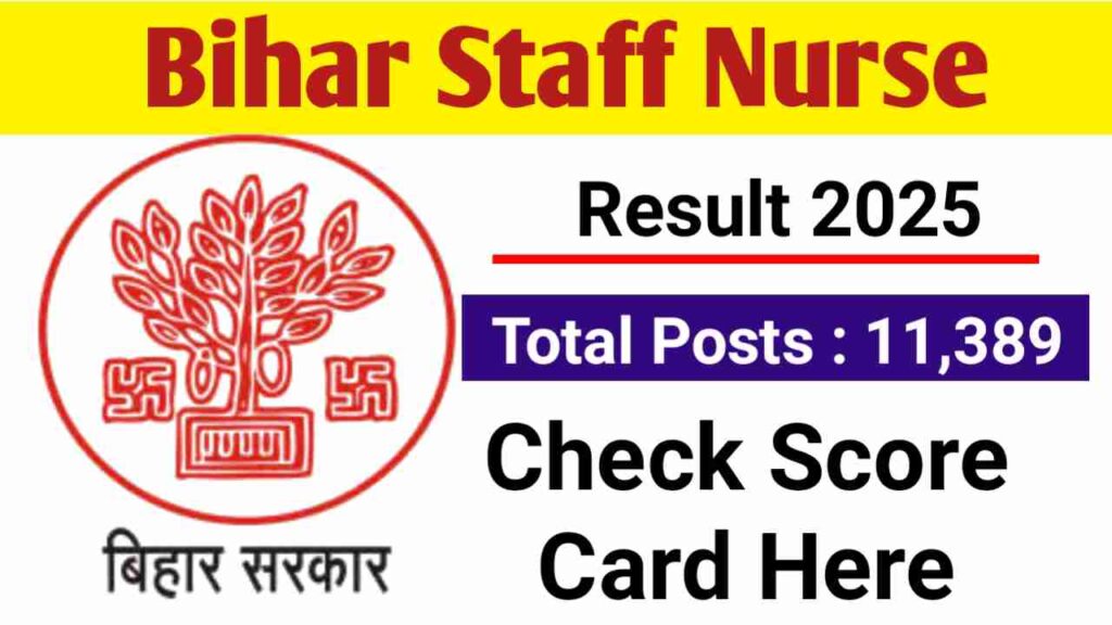 Bihar Staff Nurse Result 2025