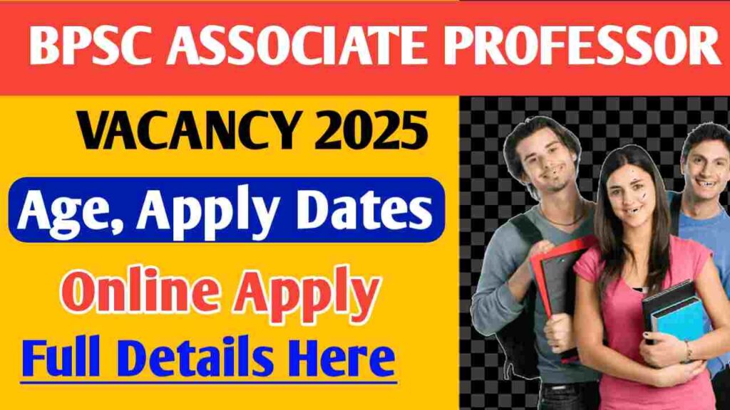 BPSC Associate Professor Recruitment 2025