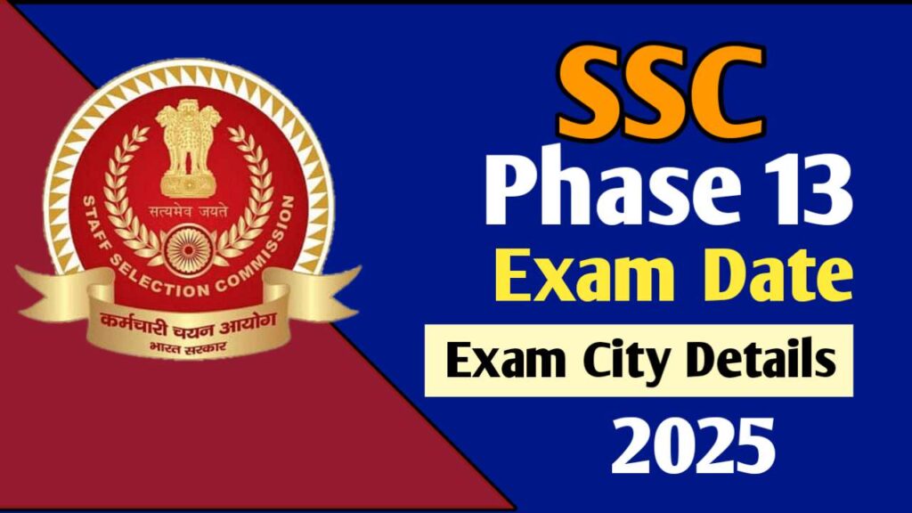SSC Phase 13 Re-Exam City Details 2025