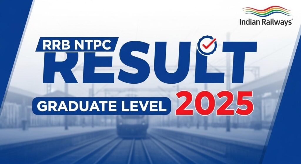 RRB NTPC Result 2025 Graduate